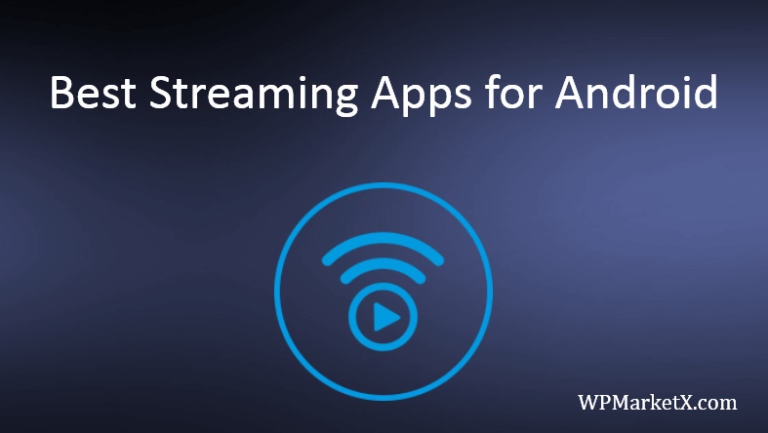 Best Streaming Apps for Android