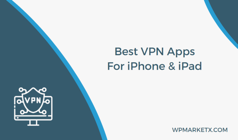 Best VPN Apps for iPhone