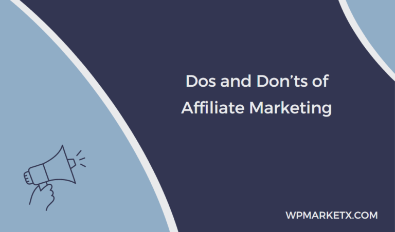 Dos and Don’ts of Affiliate Marketing